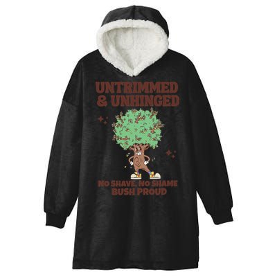 Untrimmed And Unhinged No Shave No Shame Bush Proud Hooded Wearable Blanket
