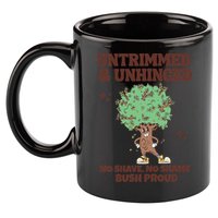 Untrimmed And Unhinged No Shave No Shame Bush Proud 11oz C Handle Ceramic Mug