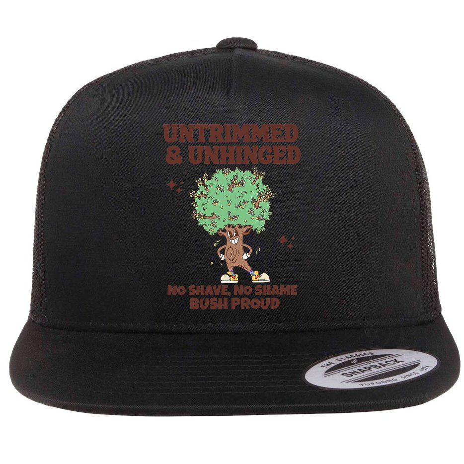 Untrimmed And Unhinged No Shave No Shame Bush Proud Flatbill Hat