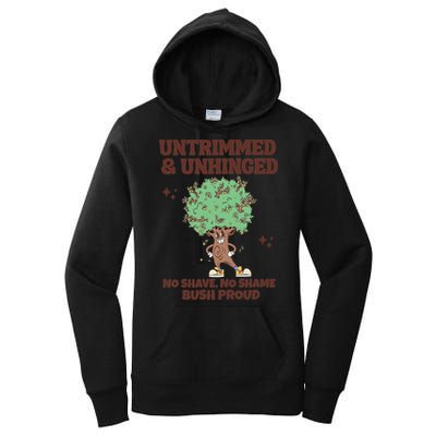 Untrimmed And Unhinged No Shave No Shame Bush Proud Women's Pullover Hoodie