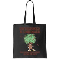Untrimmed And Unhinged No Shave No Shame Bush Proud Bag