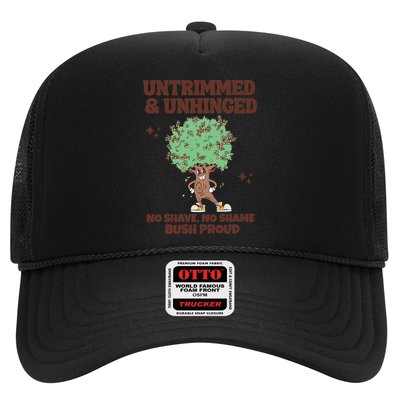 Untrimmed And Unhinged No Shave No Shame Bush Proud Trucker Hat