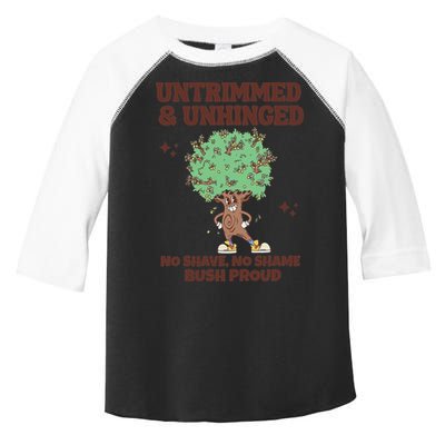 Untrimmed And Unhinged No Shave No Shame Bush Proud Toddler Fine Jersey T-Shirt