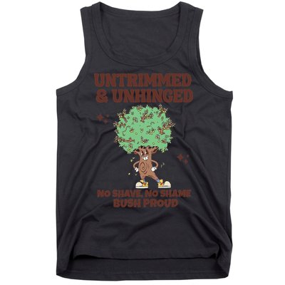 Untrimmed And Unhinged No Shave No Shame Bush Proud Tank Top