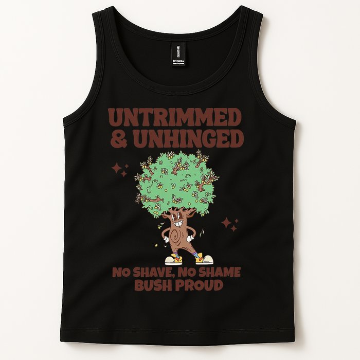 Untrimmed And Unhinged No Shave No Shame Bush Proud Tank Top