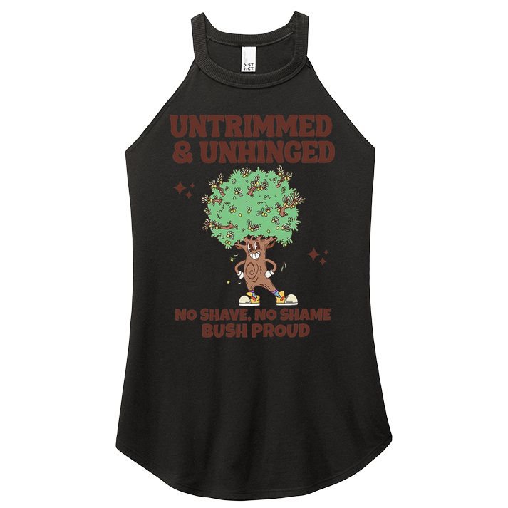 Untrimmed And Unhinged No Shave No Shame Bush Proud Women's Perfect Tri Rocker Tank