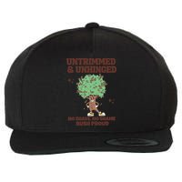 Untrimmed And Unhinged No Shave No Shame Bush Proud Wool Snapback Cap