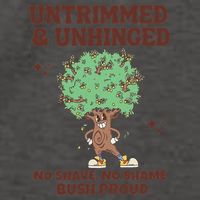 Untrimmed And Unhinged No Shave No Shame Bush Proud Vector Backpack