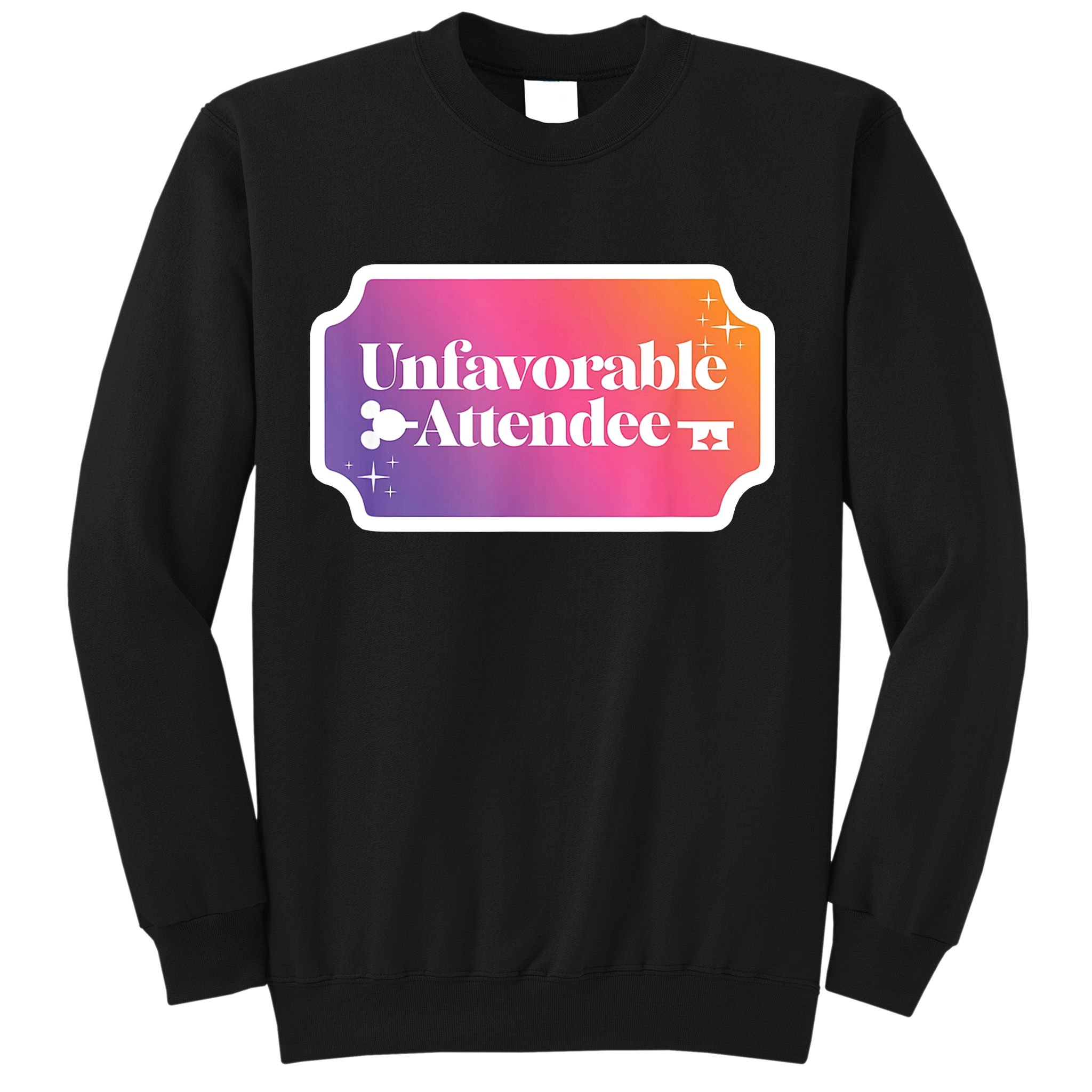 Unfavorable Attendance Sweatshirt