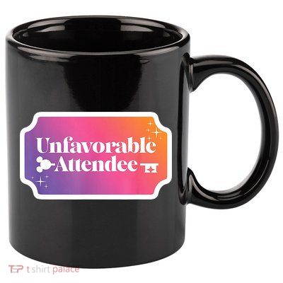 Unfavorable Attendance 11oz C Handle Ceramic Mug