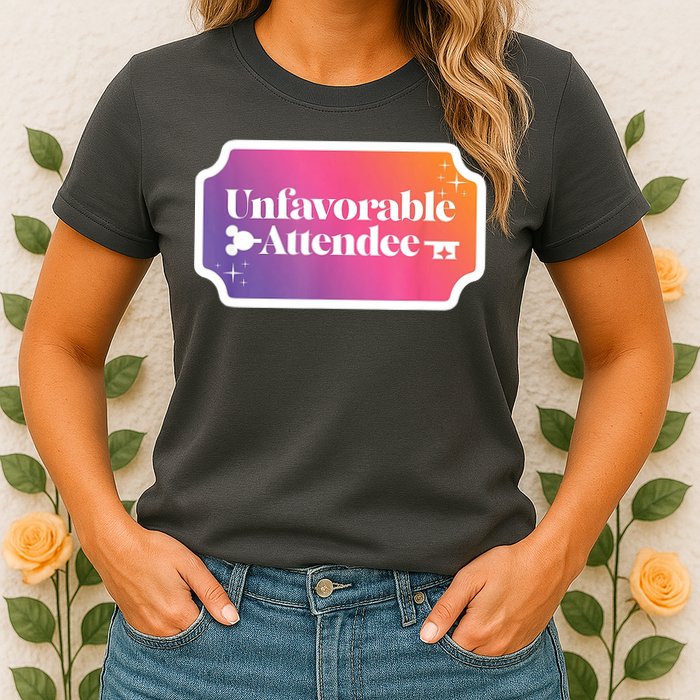 Unfavorable Attendance Womens T-Shirt