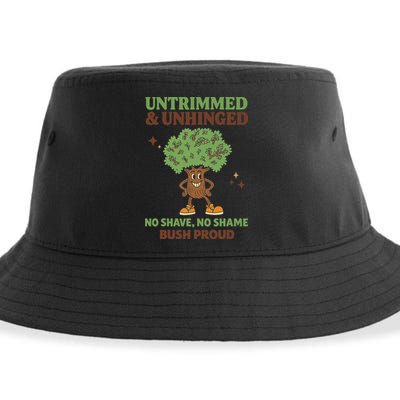 Untrimmed And Unhinged No Shave No Shame Bush Proud Funny Sustainable Bucket Hat