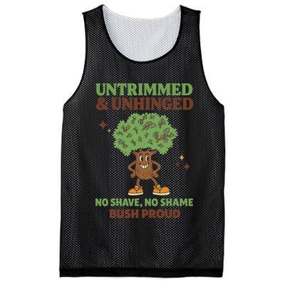 Untrimmed And Unhinged No Shave No Shame Bush Proud Funny Mesh Reversible Basketball Jersey Tank