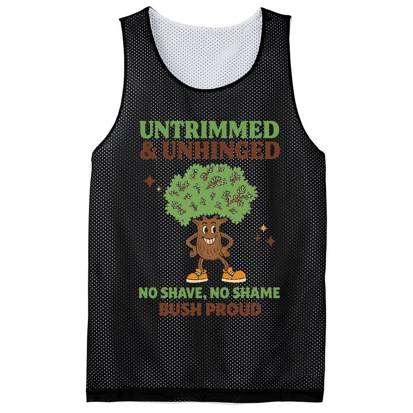Untrimmed And Unhinged No Shave No Shame Bush Proud Funny Mesh Reversible Basketball Jersey Tank