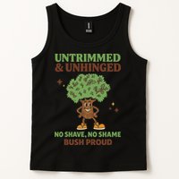 Untrimmed And Unhinged No Shave No Shame Bush Proud Funny Tank Top