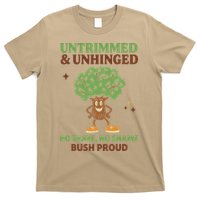 Untrimmed And Unhinged No Shave No Shame Bush Proud Funny T-Shirt