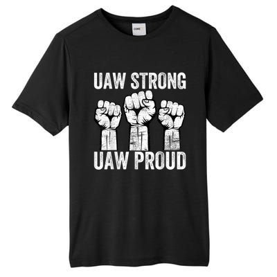 United Auto Workers UAW Strong UAW Proud UAW Strike Tall Fusion ChromaSoft Performance T-Shirt