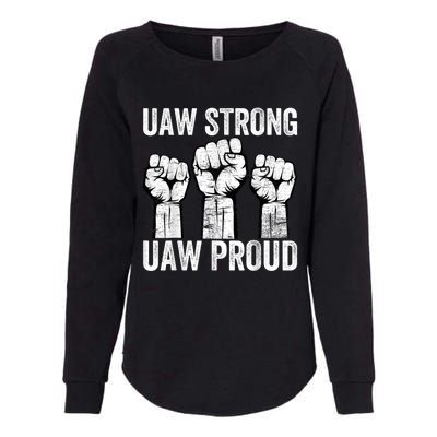 United Auto Workers UAW Strong UAW Proud UAW Strike Womens California Wash Sweatshirt