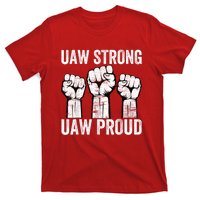 United Auto Workers UAW Strong UAW Proud UAW Strike T-Shirt