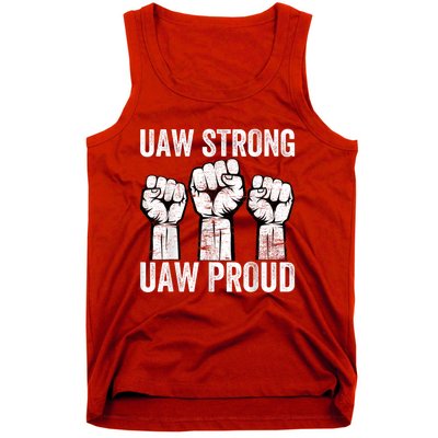 United Auto Workers UAW Strong UAW Proud UAW Strike Tank Top