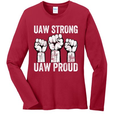 United Auto Workers UAW Strong UAW Proud UAW Strike Ladies Long Sleeve Shirt