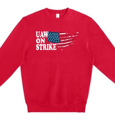 United Auto Workers Support | UAW On Strike Protest Premium Crewneck Sweatshirt