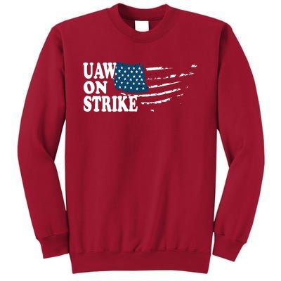 United Auto Workers Support | UAW On Strike Protest Tall Sweatshirt