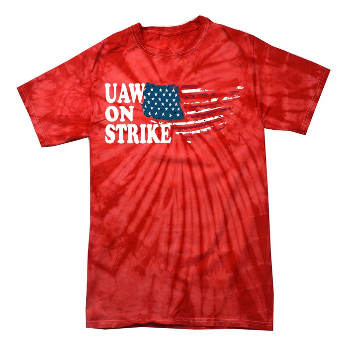 United Auto Workers Support | UAW On Strike Protest Tie-Dye T-Shirt