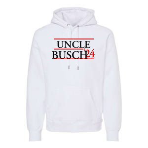 Uncle Busch 2024 Election Logo Premium Hoodie