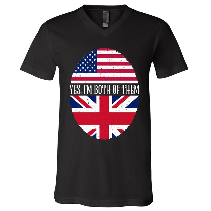 UK British American Flags Yes I'm Both Of Them V-Neck T-Shirt