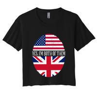 UK British American Flags Yes I'm Both Of Them Women's Crop Top Tee