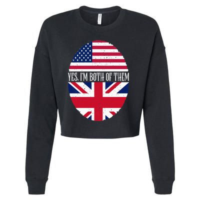 UK British American Flags Yes I'm Both Of Them Cropped Pullover Crew
