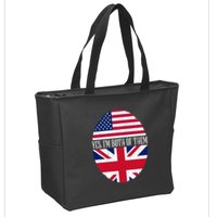 UK British American Flags Yes I'm Both Of Them Zip Tote Bag