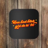 Una Bad Bitch Girl De Lo 90 Retro Vintage Trending Coaster