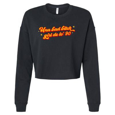 Una Bad Bitch Girl De Lo 90 Retro Vintage Trending Cropped Pullover Crew