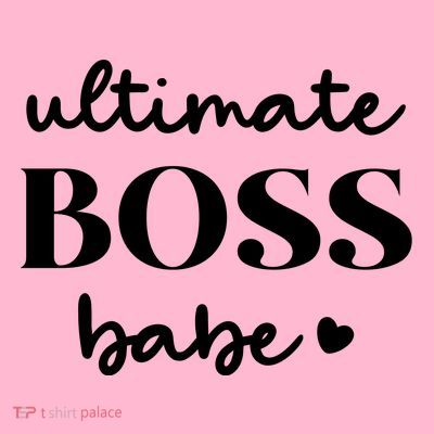 Ultimate Boss Babe Cute Gift T-Shirt