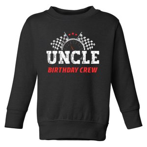 Uncle Birthday Crew Race Car Theme Party Racing Car Driver Toddler Sweatshirt