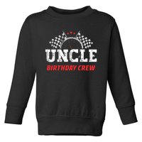 Uncle Birthday Crew Race Car Theme Party Racing Car Driver Toddler Sweatshirt