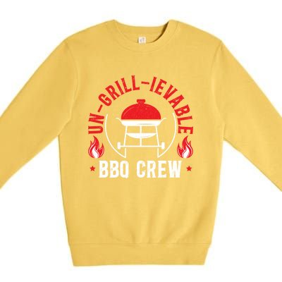 Ungrillievable Bbq Crew Grilling Grillmaster Barbecue Cool Gift Premium Crewneck Sweatshirt