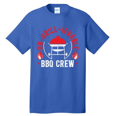 Ungrillievable Bbq Crew Grilling Grillmaster Barbecue Cool Gift Tall T-Shirt