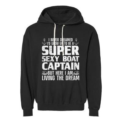 Unny Boat Captain For Women Boating Boat Captain Garment-Dyed Fleece Hoodie