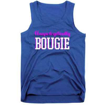 Unapologetically Bougie Dope Bae Proud Melanin Gift Tank Top