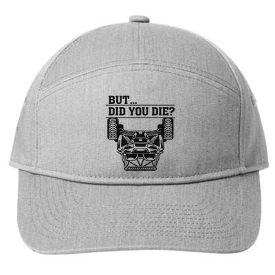 Utv But Did You Die Side By Side Lover 7-Panel Snapback Hat