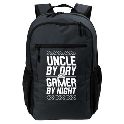 Uncle By Day Gamer By Night Funny Uncle Gamer Cool Gift Daily Commute Backpack