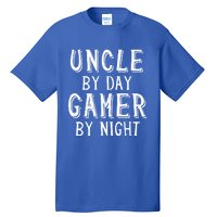 Uncle By Day Gamer By Night Nerd Geek Video Gamer Uncle Cool Gift Tall T-Shirt