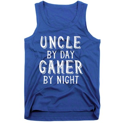 Uncle By Day Gamer By Night Nerd Geek Video Gamer Uncle Funny Gift Tank Top