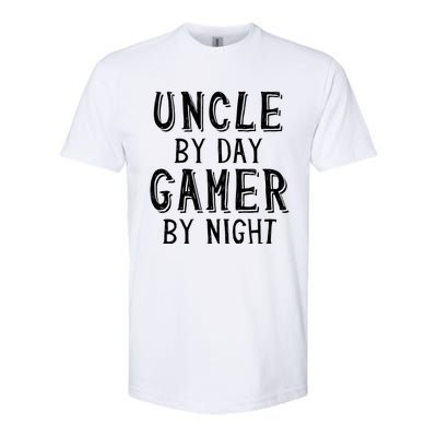 Uncle By Day Gamer By Night Nerd Geek Video Gamer Uncle Funny Gift Softstyle CVC T-Shirt