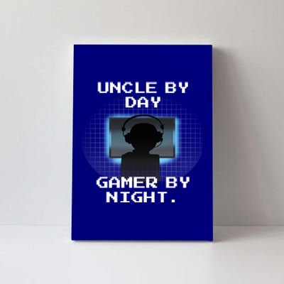 Uncle By Day Gamer By Night Gift Canvas