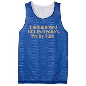 Undiagnosed But EveryoneS Pretty Sure Mesh Reversible Basketball Jersey Tank