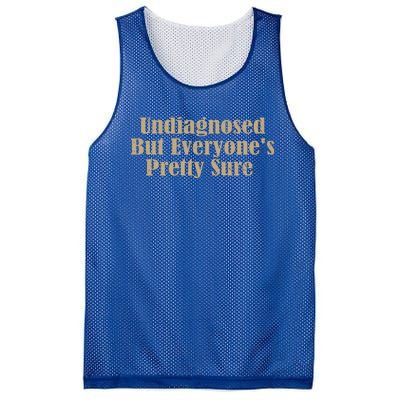 Undiagnosed But EveryoneS Pretty Sure Mesh Reversible Basketball Jersey Tank